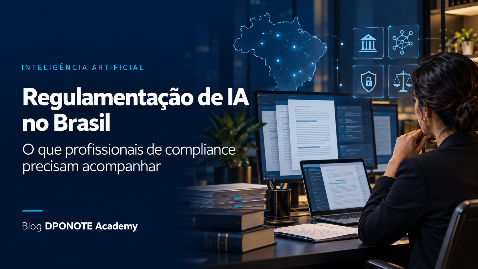 Profissional acompanha regulamentação de IA no Brasil